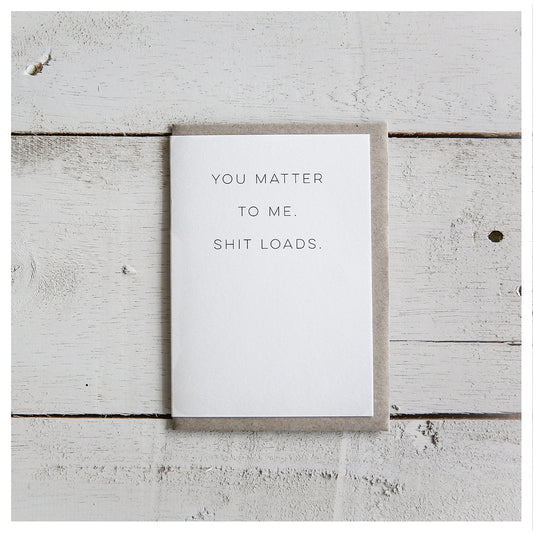 You Matter To Me